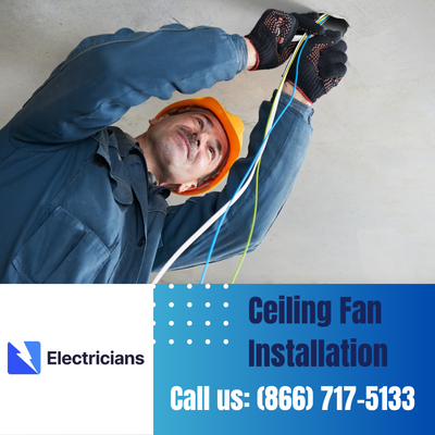 Expert Ceiling Fan Installation Services | Cocoa Electricians